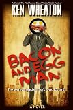 Bacon and Egg Man