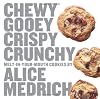 Chewy Gooey Crispy Crunchy Melt-in-Your-Mouth Cookies