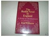 The realist novel in England : a study in development