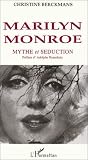 Marilyn Monroe: Mythe et seduction (Collection Logiques sociales) (French Edition)