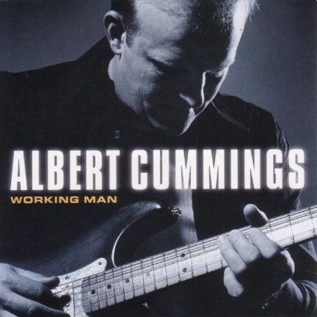 Albert Cummings - Working Man - Zortam Music