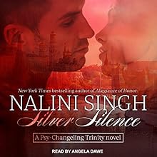 Silver Silence: Psy/Changeling Trinity Series, Book 1 Audiobook by Nalini Singh Narrated by Angela Dawe