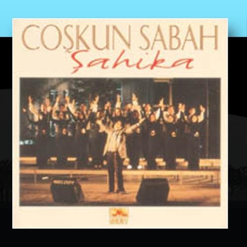 Coskun Sabah - Sahika - Zortam Music