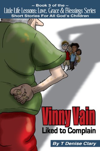 Vinny Vain Liked to Complain (Little Life Lessons; 