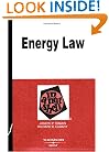 Energy Law in a Nutshell (In a Nutshell (West Publishing))