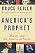 America's Prophet: Moses and the American Story Image of America's Prophet: Moses and the American Story