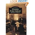 Gadsden Public Library: 100 Years of Service (Images of America: Alabama)