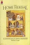 The home herbal : a handbook of simple remedies