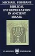 Biblical Interpretation in Ancient Israel (Clarendon Paperbacks)