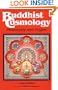 Buddhist Cosmology: Philosophy and Origins