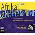 Die Kinder der Regenmacher. Roman. 4 CDs