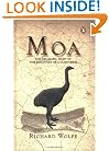 Moa: The dramatic story of the discovery of a giant bird