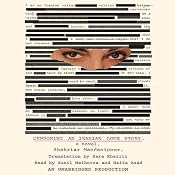 Censoring an Iranian Love Story | [Shahriar Mandanipour]