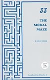 The moral maze