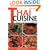 Quick & Easy Thai Cuisine: Lemon Grass Cookbook (Quick and Easy Cookbooks Series)