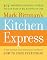Mark Bittman's Kitchen Express: 404 inspired seasonal dishes you can make in 20 minutes or less