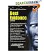 Best Evidence: An Investigative Reporter's Three-Year Quest to Uncover the Best Scientific Evidence for ESP, Psychokinesis, Mental Healing, Ghosts and Poltergeists, Dowsing, Mediums, Near Death Experiences, Reincarnation, and Other Impossible Phenomena That Refuse to Disappear (2nd Edition)