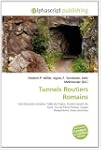Tunnels Routiers Romains: Liste de po...