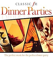 Classic FM: Dinner Parties CD