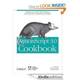 ActionScript 3.0 Cookbook: Solutions for Flash Platform and Flex Application Developers