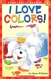 I Love Colors! (Hello Reader!, Level 1)