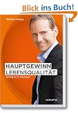 Hauptgewinn Lebensqualit�t