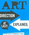 Art Direction Explained, At Last