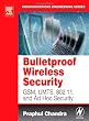 BULLETPROOF WIRELESS SECURITY: GSM, UMTS, 802.11, and Ad Hoc Security (Communications Engineering)