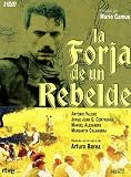 La Forja de un rebelde [DVD]