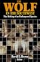 The Wolf in the Southwest: The Making of an Endangered Species