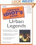 Complete Idiot's Guide to Urban Legends