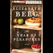 The Year of Pleasures | [Elizabeth Berg]