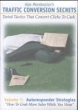 Autoresponder Strategies : How to Grab More Sales While You Sleep (Alex Mandossian's Traffic Conversion Secrets, 7)