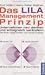 Das Lila-Management-Prinzip: Unternehmen neu denken und erfolgreich verändern. Mit einer Geschichte von Dodo Kresse