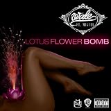 Lotus Flower Bomb (Feat. Miguel) [Explicit]