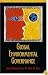 Global Environmental Governance: Foundations of Contemporary Environmental Studies (Foundations of Contemporary Environmental Studies Series)