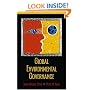 Global Environmental Governance: Foundations of Contemporary Environmental Studies (Foundations of Contemporary Environmental Studies Series)