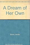 A dream of her own