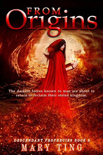 From Origins (Descendant Prophecies Book 3), by Mary Ting
