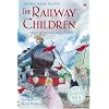 The Railway Children (Young Reading Series 2 + CD)