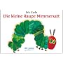 Die kleine Raupe Nimmersatt: Ein Bilderbuch von Eric Carle