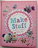 Make stuff
