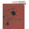 The Latke Who Couldn't Stop Screaming: A Christmas Story
