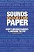 Sounds Good on Paper: How to Bring Business Language to Life
