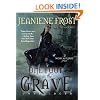 One Foot in the Grave (Night Huntress Novels)