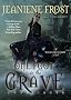 One Foot in the Grave: A Night Huntress Novel