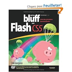 L'art du bluff avec Adobe Flash CS5