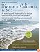 How to Do Your Own Divorce in California in 2013: An Essential Guide for Every Kind of Divorce