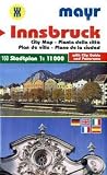 Innsbruck: Stadtplan 1:11000 mit Stadtf�hrer, Stra�enverzeichnis und Panorama