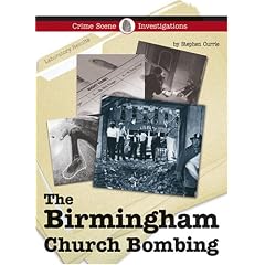 The Birmingham Church Bombing (Crime Scene Investigations)
